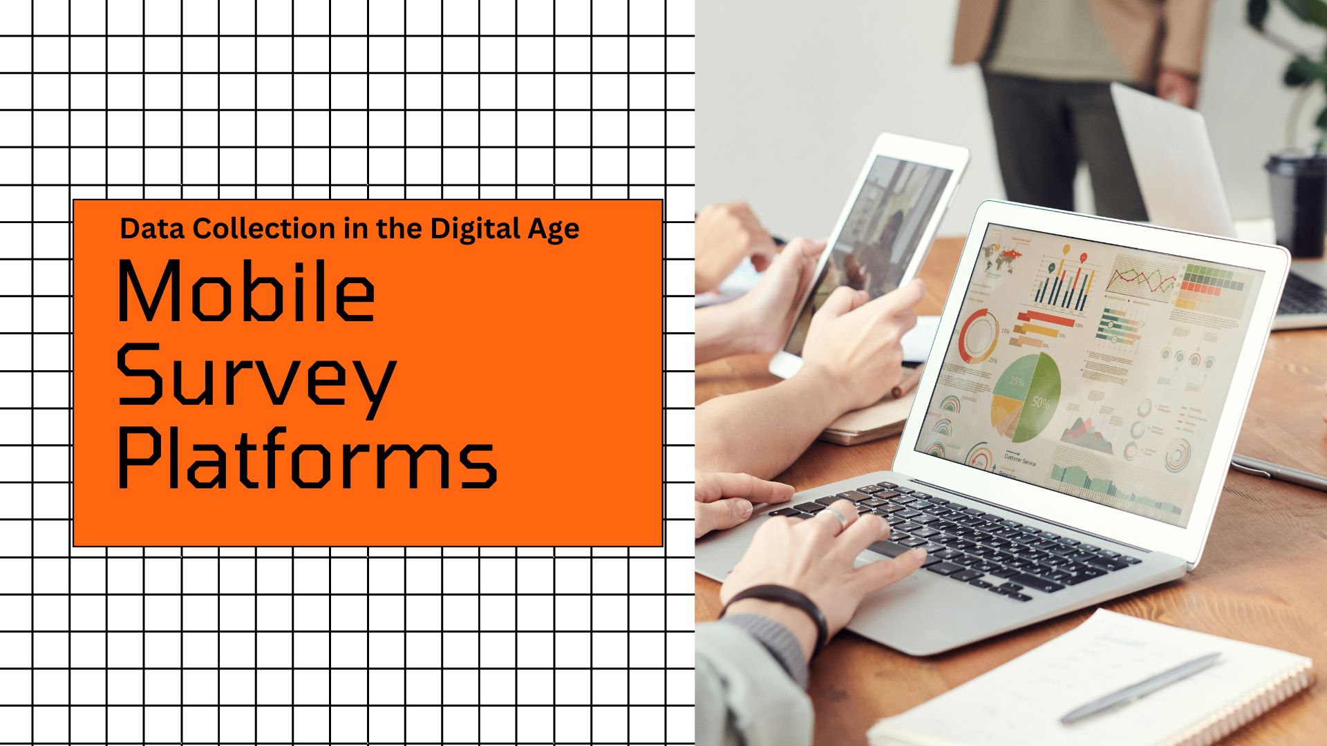 Data Collection in the Digital Age: Exploring Mobile Survey Platforms