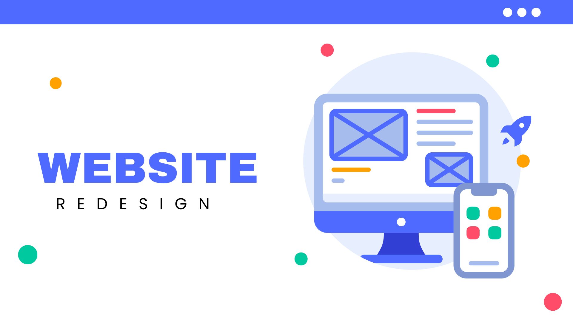 A Quick Guide to Redesigning Your Website to Make It Look Relevant in 2024